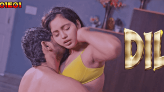 Dil S1 EP1 2024 Hot Web Series on Sex Xmaza