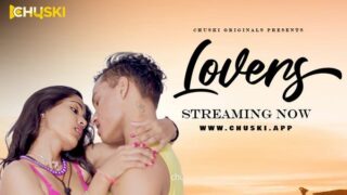 Lovers S01E01 2024 Hot Web Series on Sex Xmaza